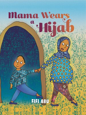 cover image of Mama Wears a Hijab